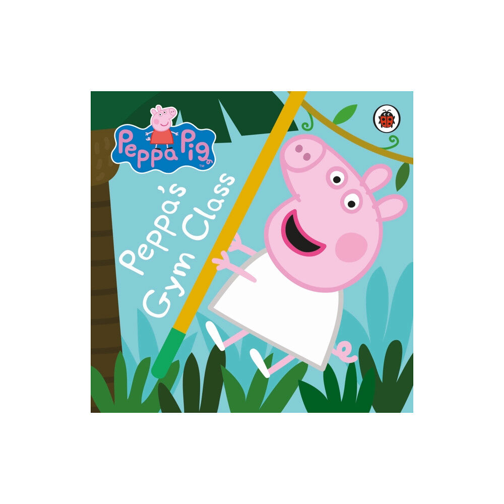 Penguin Random House Children's UK Peppa Pig: Peppa's Gym Class (bok, board book, eng)