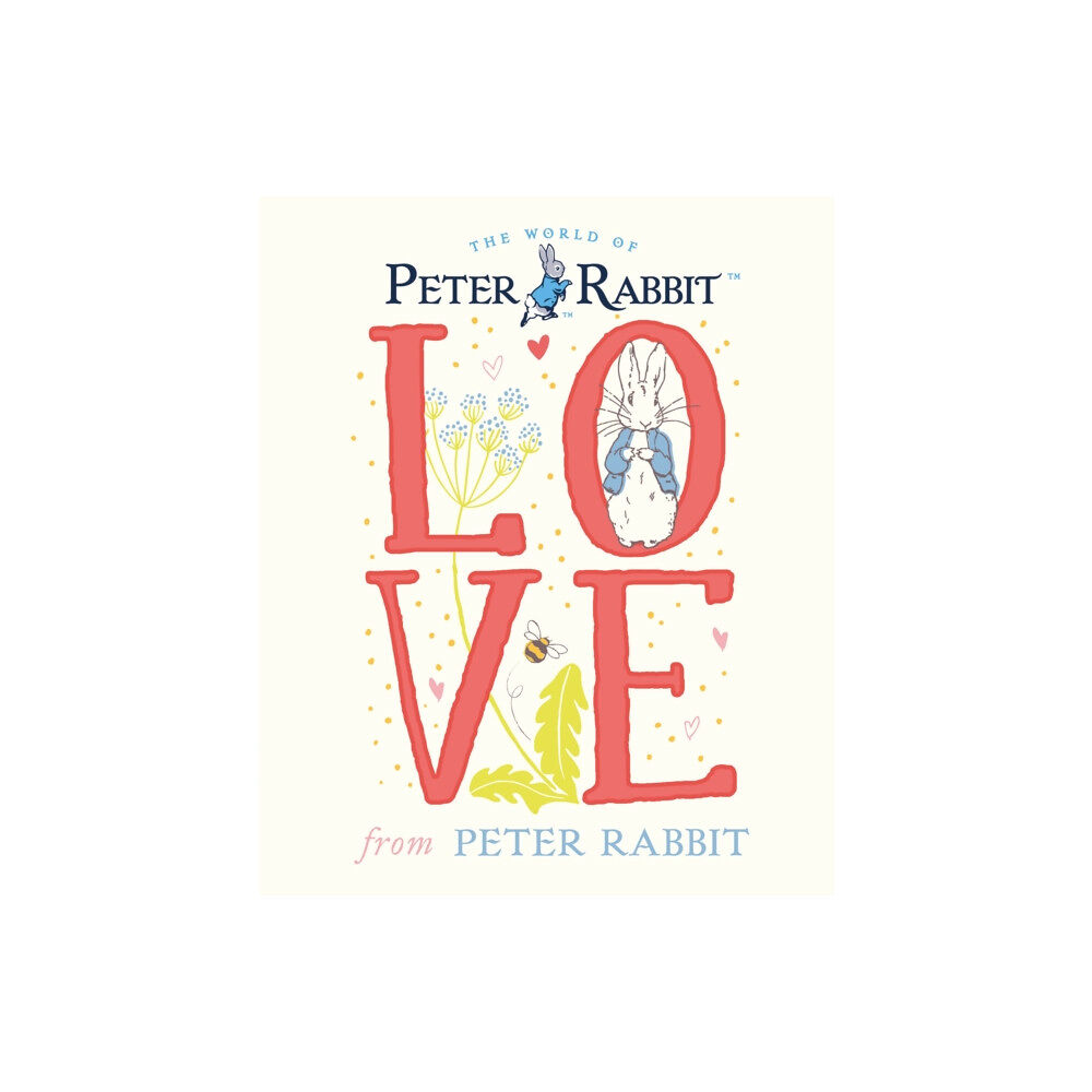Penguin Random House Children's UK Love From Peter Rabbit (inbunden, eng)