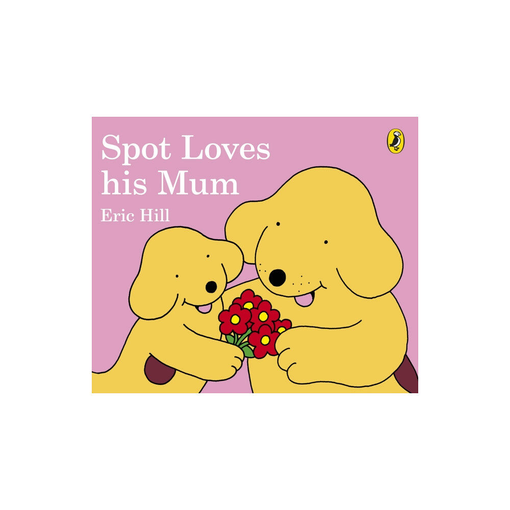 Penguin Random House Children's UK Spot Loves His Mum (bok, board book, eng)