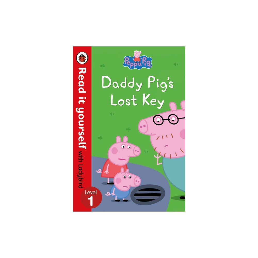 Penguin Random House Children's UK Peppa Pig: Daddy Pig's Lost Key - Read it yourself with Ladybird Level 1 (inbunden, eng)