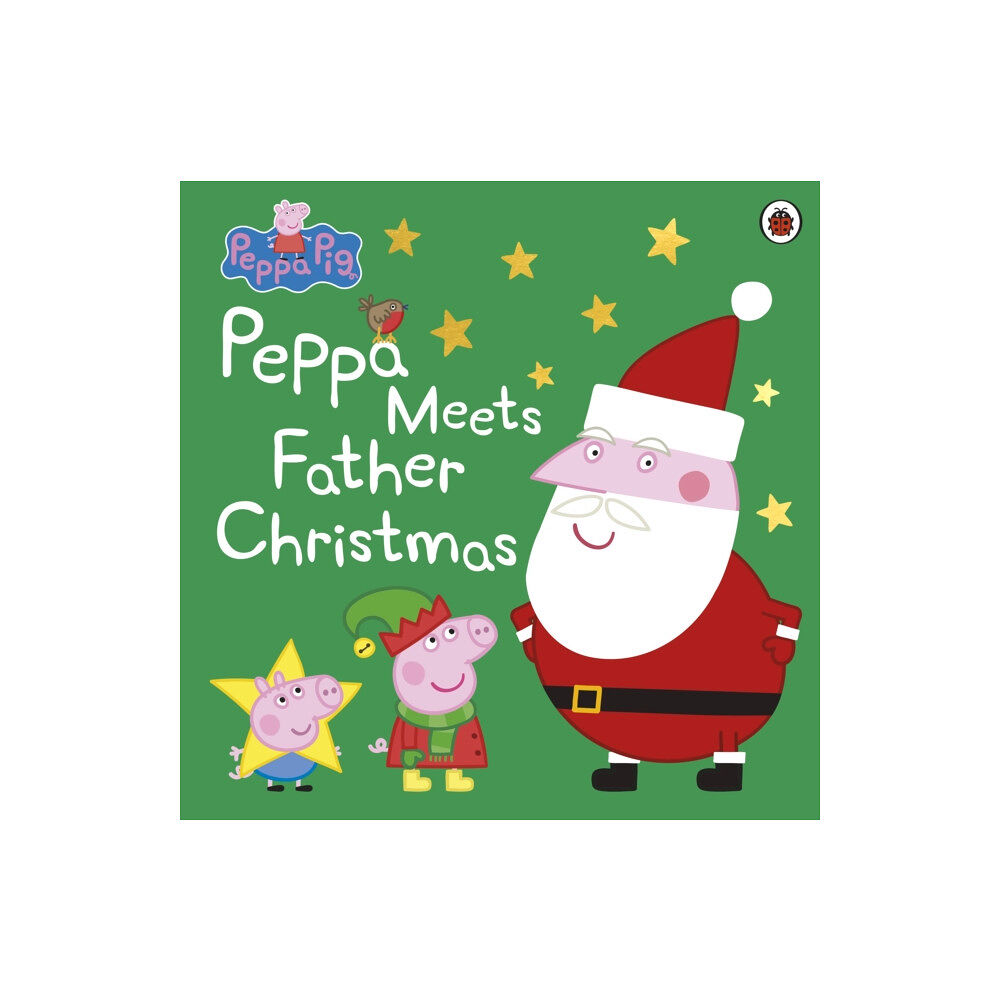 Penguin Random House Children's UK Peppa Pig: Peppa Meets Father Christmas (häftad, eng)