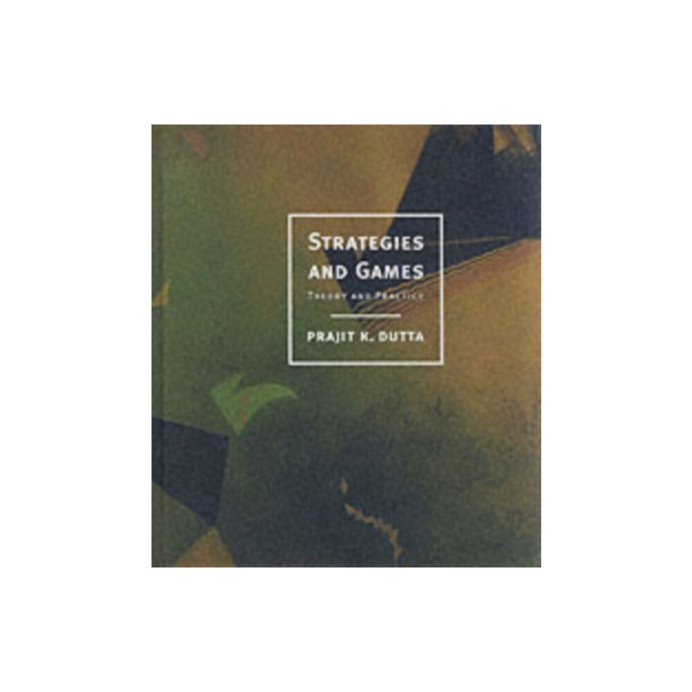 Mit press ltd Strategies and Games (inbunden, eng)