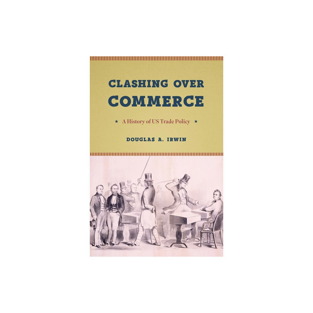 The university of chicago press Clashing Over Commerce (häftad, eng)