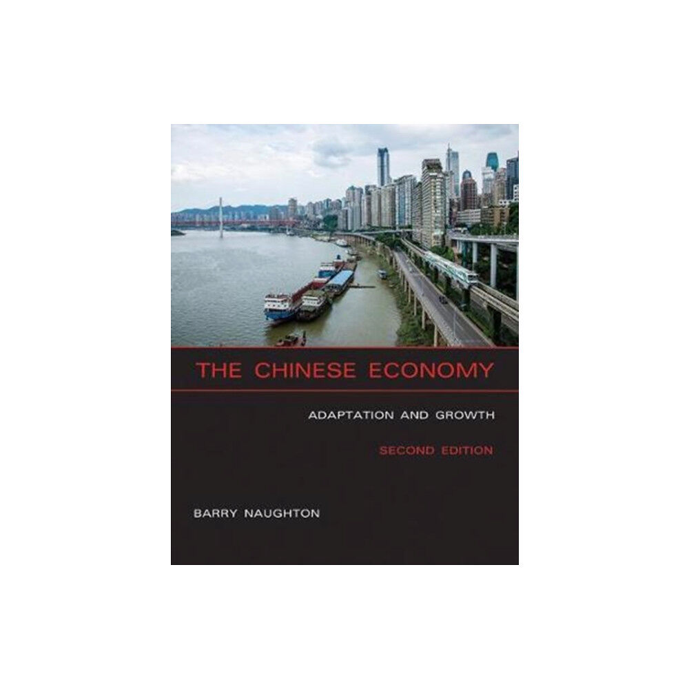 Mit press ltd The Chinese Economy (häftad, eng)