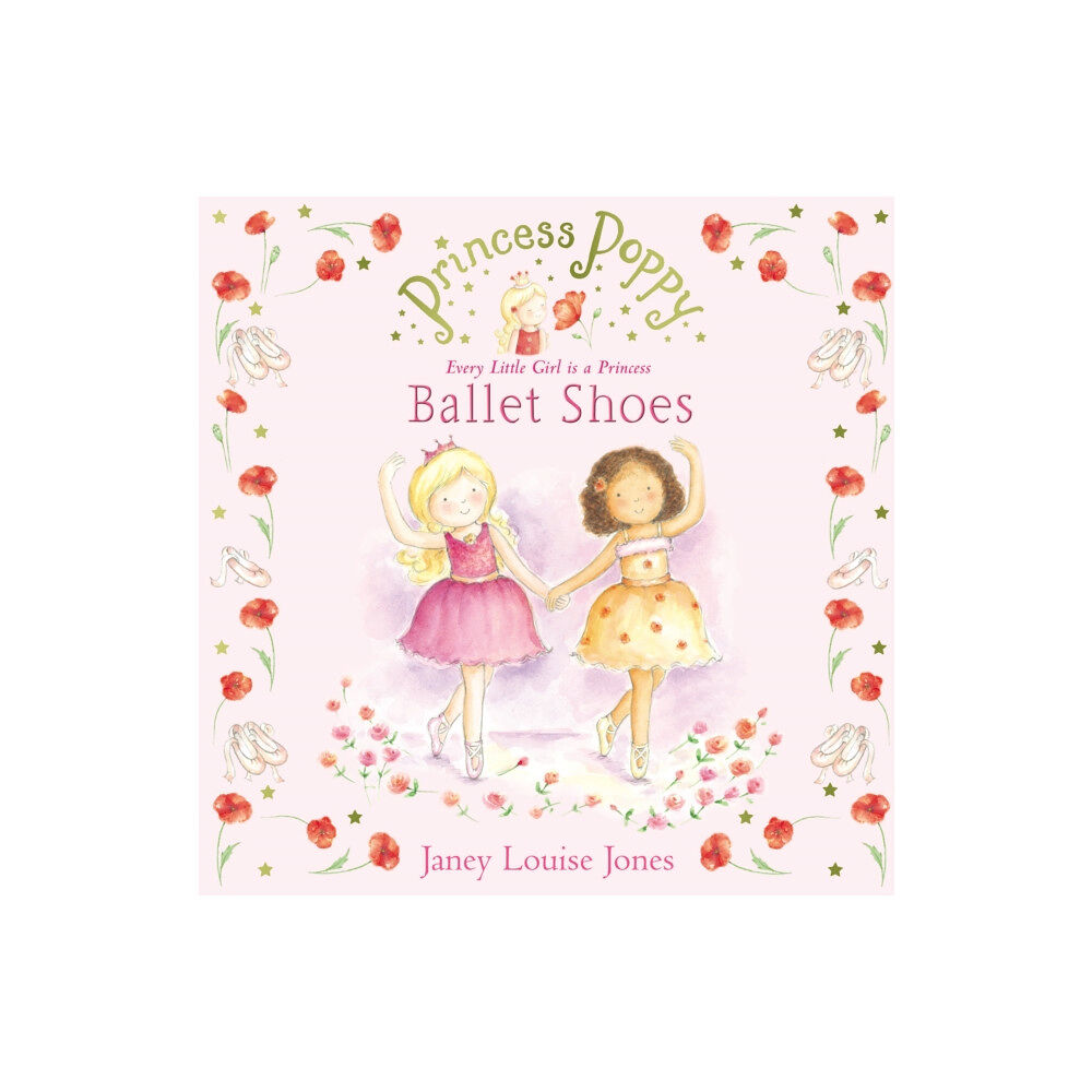 Penguin Random House Children's UK Princess Poppy: Ballet Shoes (häftad, eng)