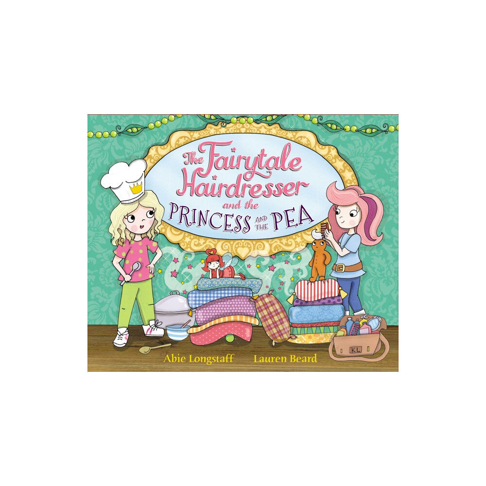 Penguin Random House Children's UK The Fairytale Hairdresser and the Princess and the Pea (häftad, eng)