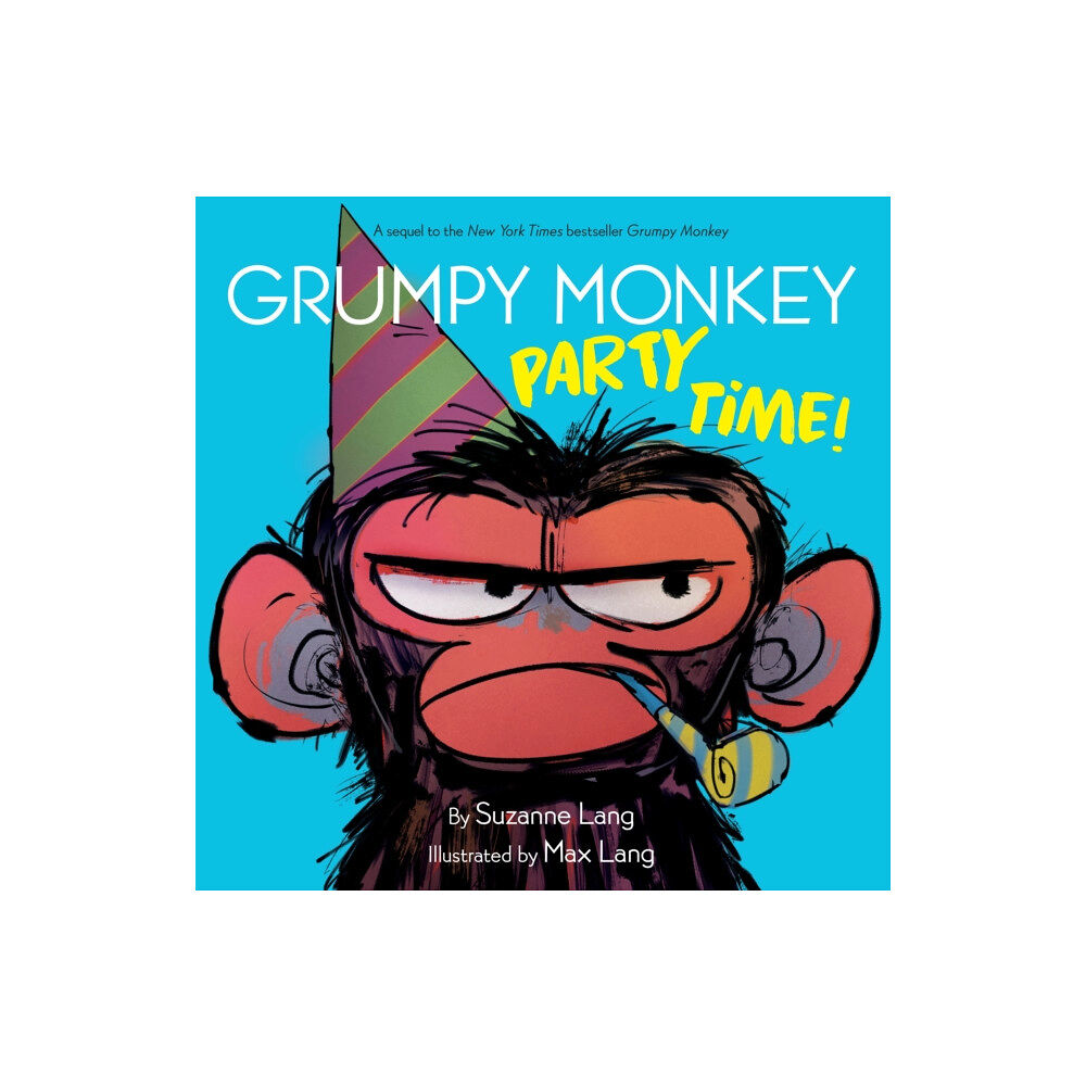 Random House USA Inc Grumpy Monkey Party Time! (inbunden, eng)