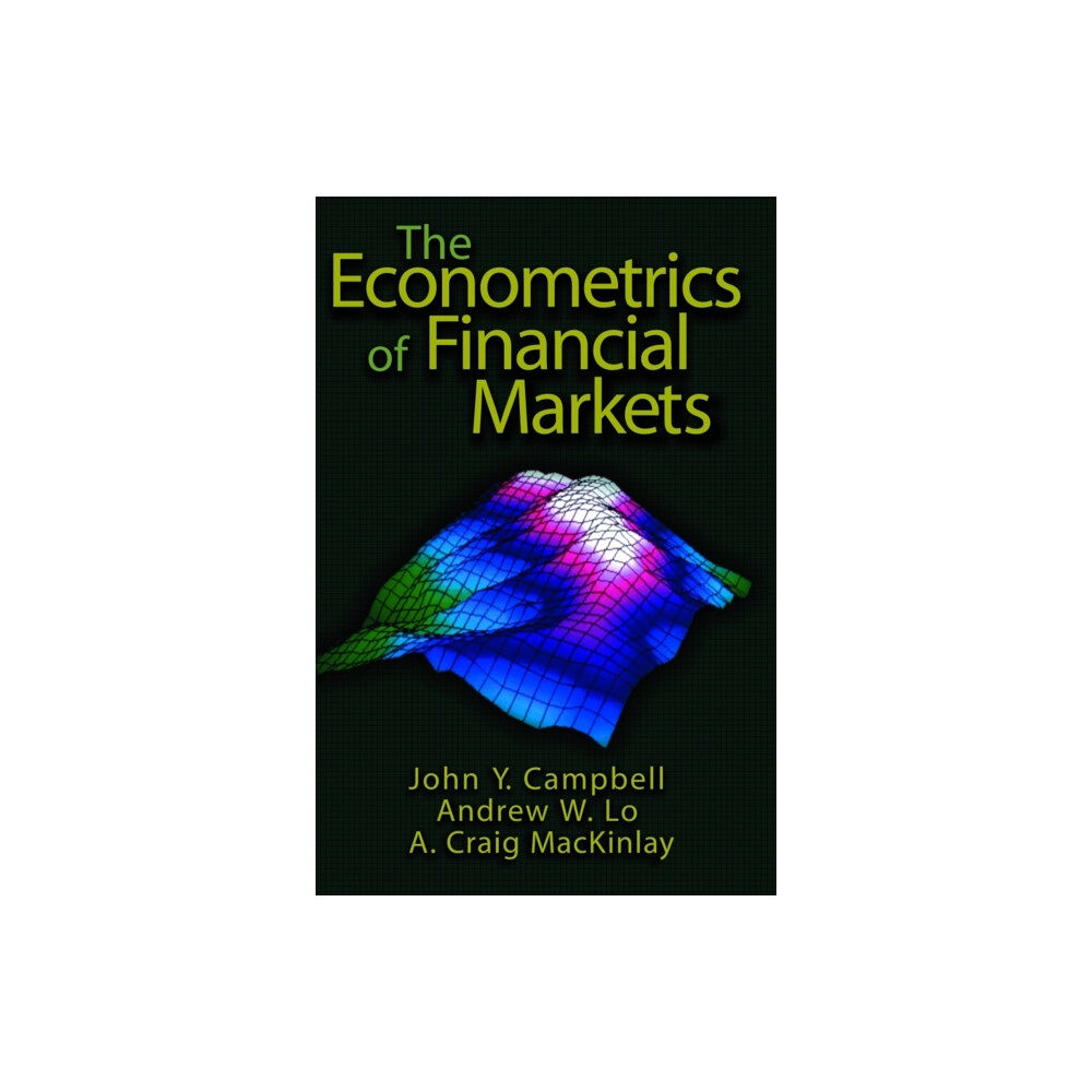 Princeton University Press The Econometrics of Financial Markets (inbunden, eng)