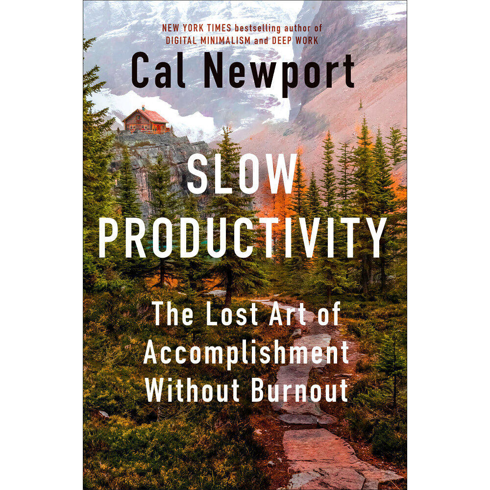 Cal Newport Slow Productivity (inbunden, eng)