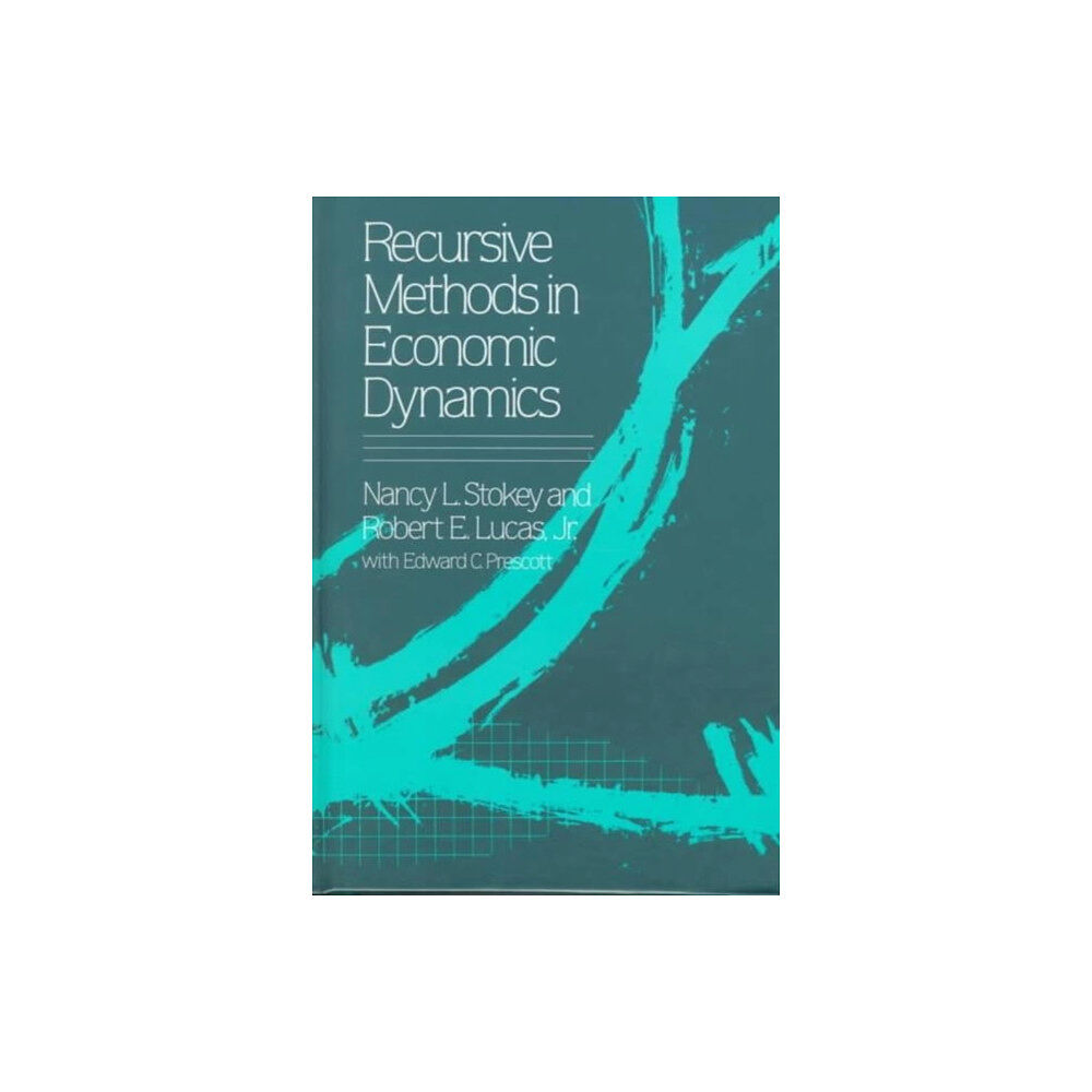 Harvard university press Recursive Methods in Economic Dynamics (inbunden, eng)