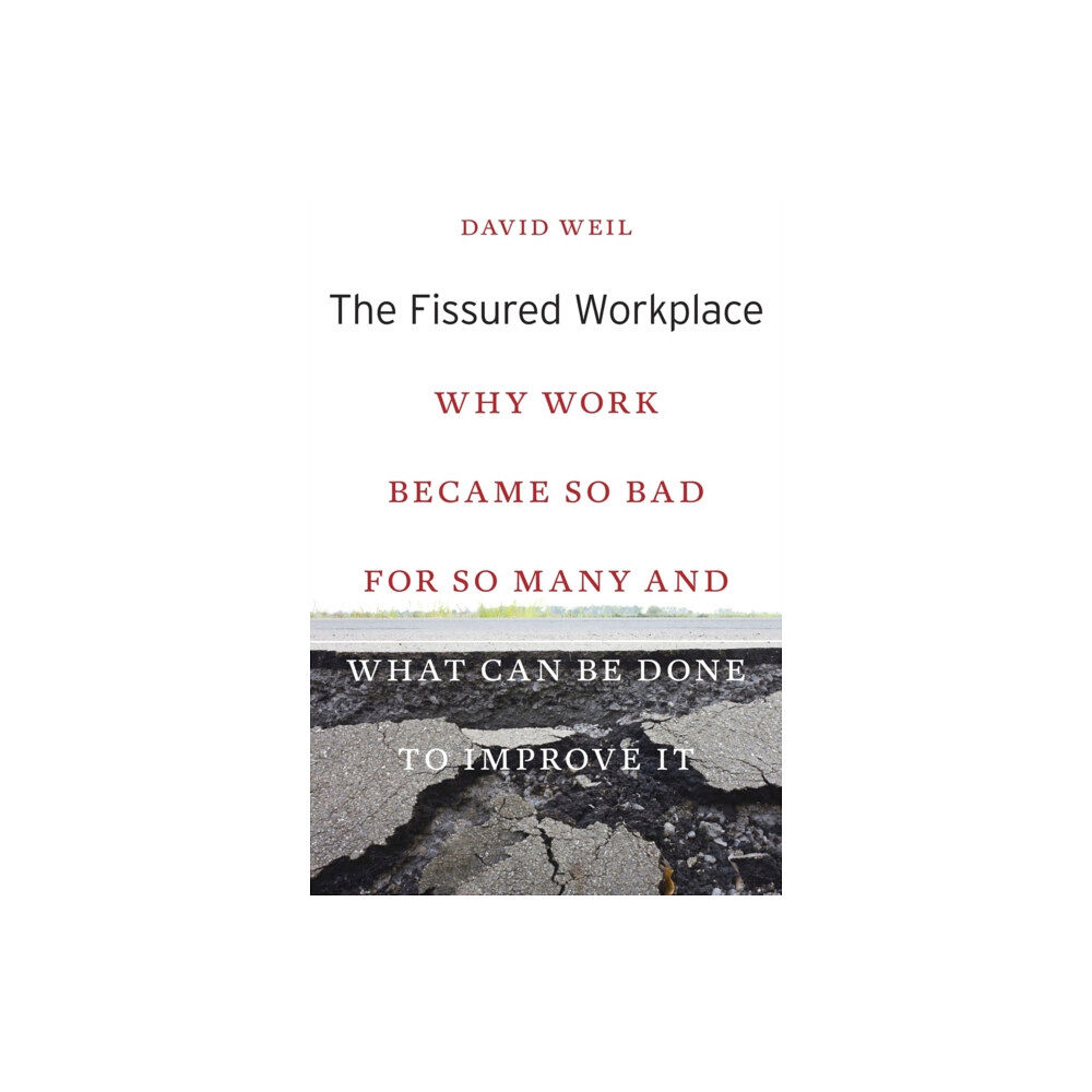 Harvard university press The Fissured Workplace (häftad, eng)