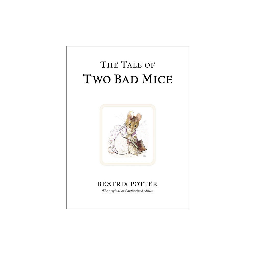 Penguin Random House Children's UK The Tale of Two Bad Mice (inbunden, eng)