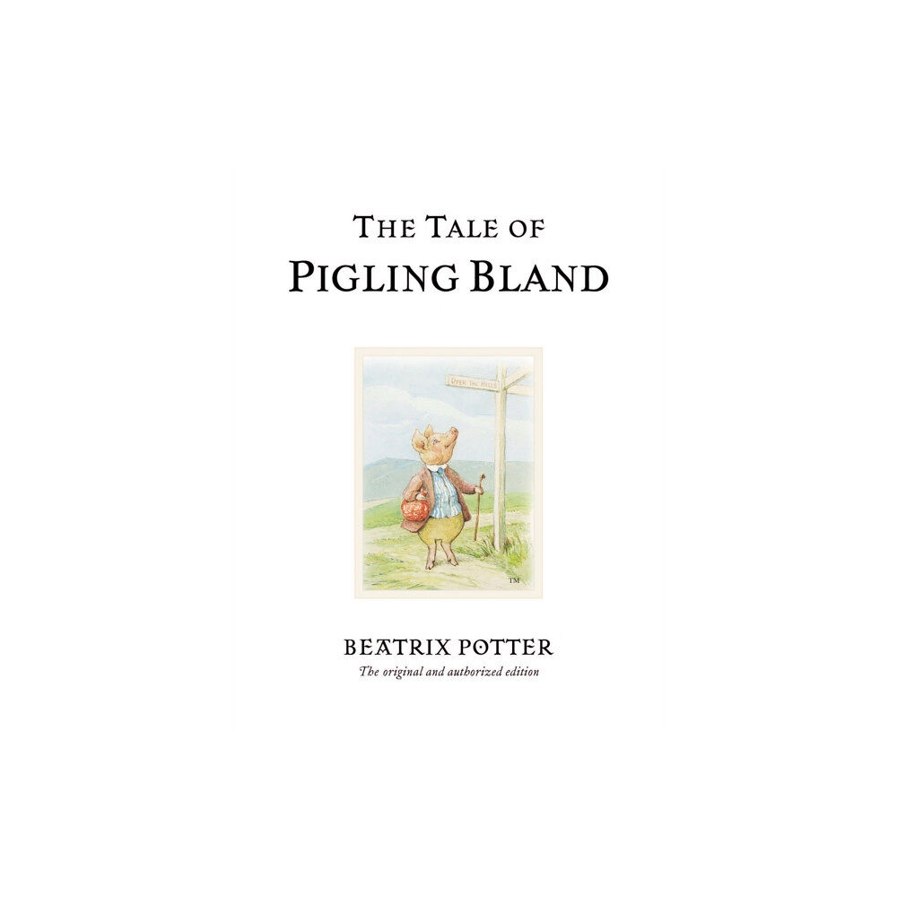 Penguin Random House Children's UK The Tale of Pigling Bland (inbunden, eng)