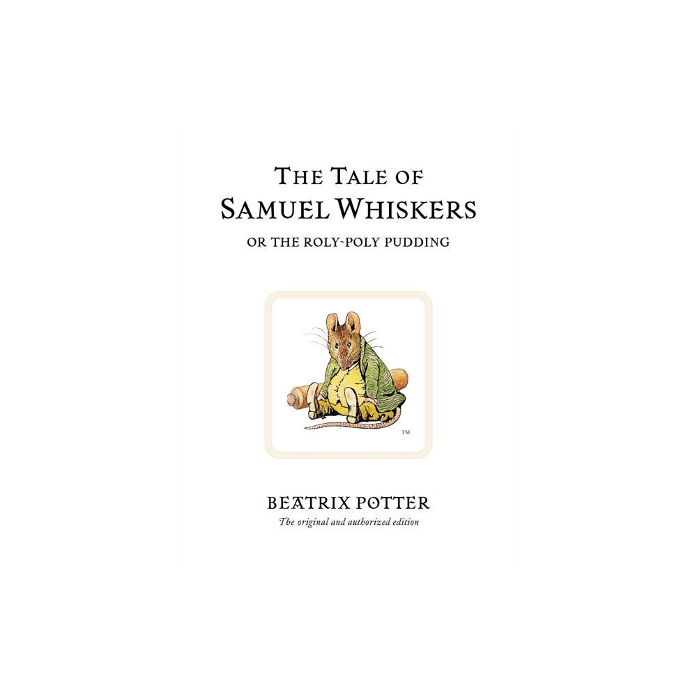 Penguin Random House Children's UK The Tale of Samuel Whiskers or the Roly-Poly Pudding (inbunden, eng)