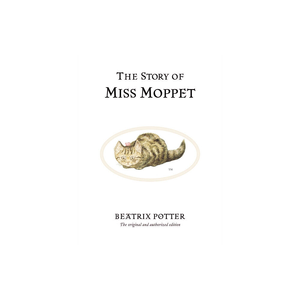 Penguin Random House Children's UK The Story of Miss Moppet (inbunden, eng)