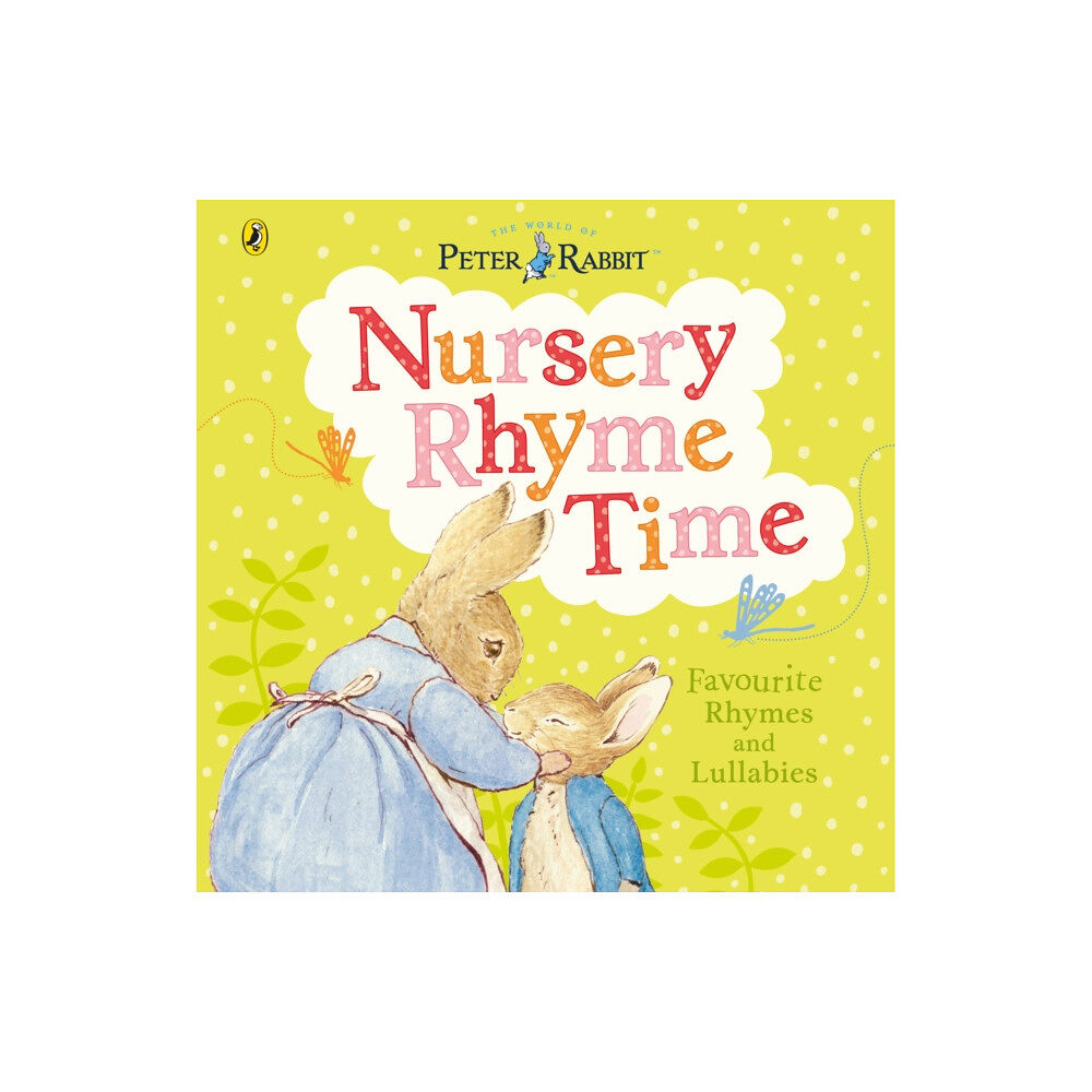 Penguin Random House Children's UK Peter Rabbit: Nursery Rhyme Time (bok, board book, eng)