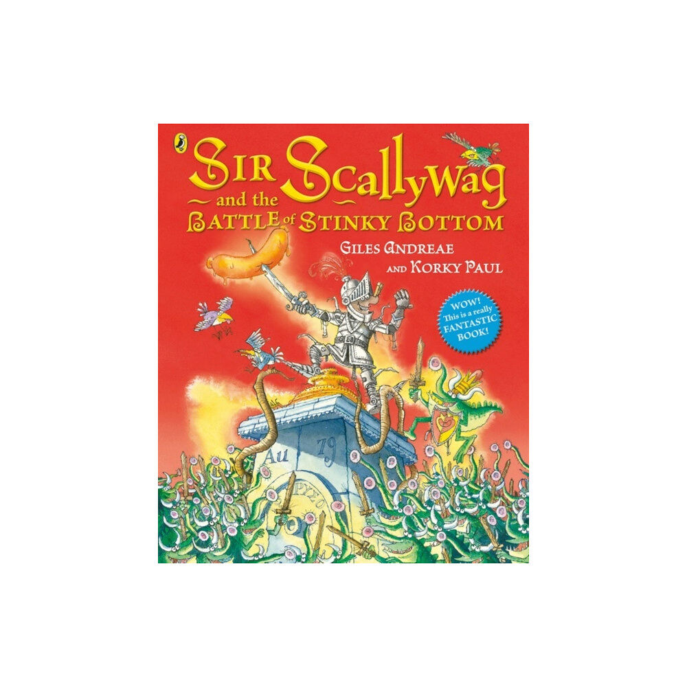 Penguin Random House Children's UK Sir Scallywag and the Battle for Stinky Bottom (häftad, eng)