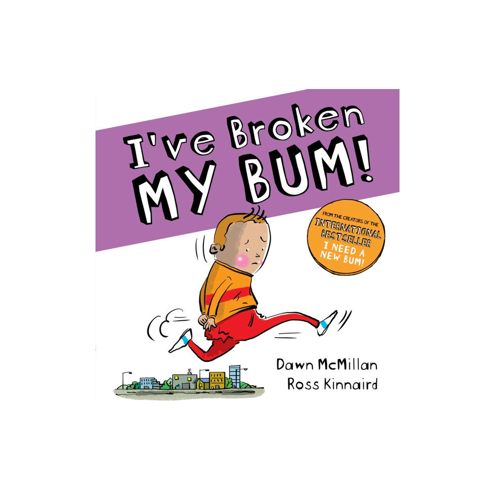 Scholastic I've Broken My Bum (PB) (häftad, eng)