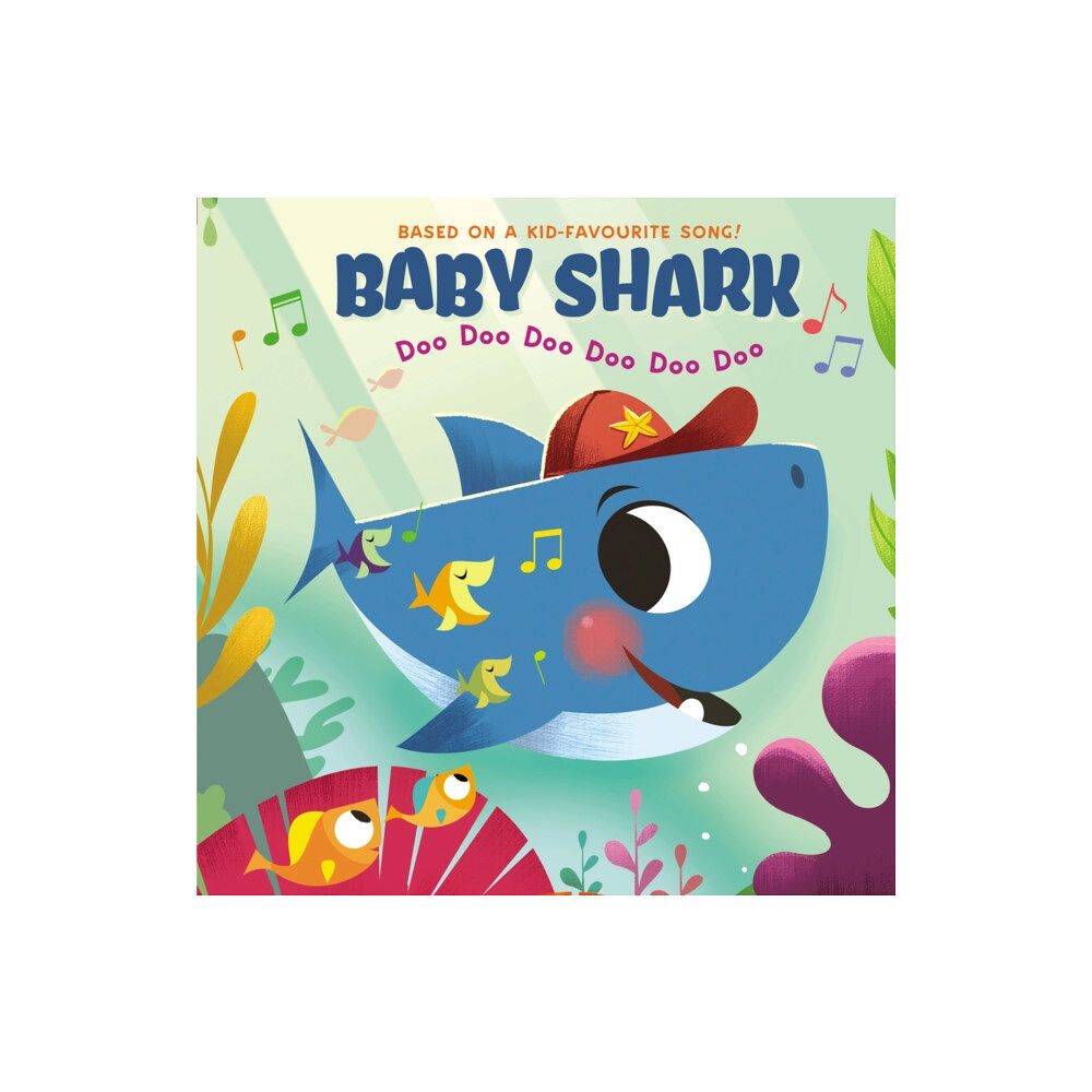 Scholastic Baby Shark: Doo Doo Doo Doo Doo Doo (bok, board book, eng)