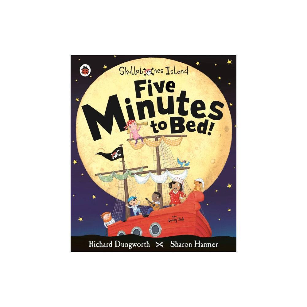 Penguin Random House Children's UK Five Minutes to Bed! A Ladybird Skullabones Island picture book (häftad, eng)