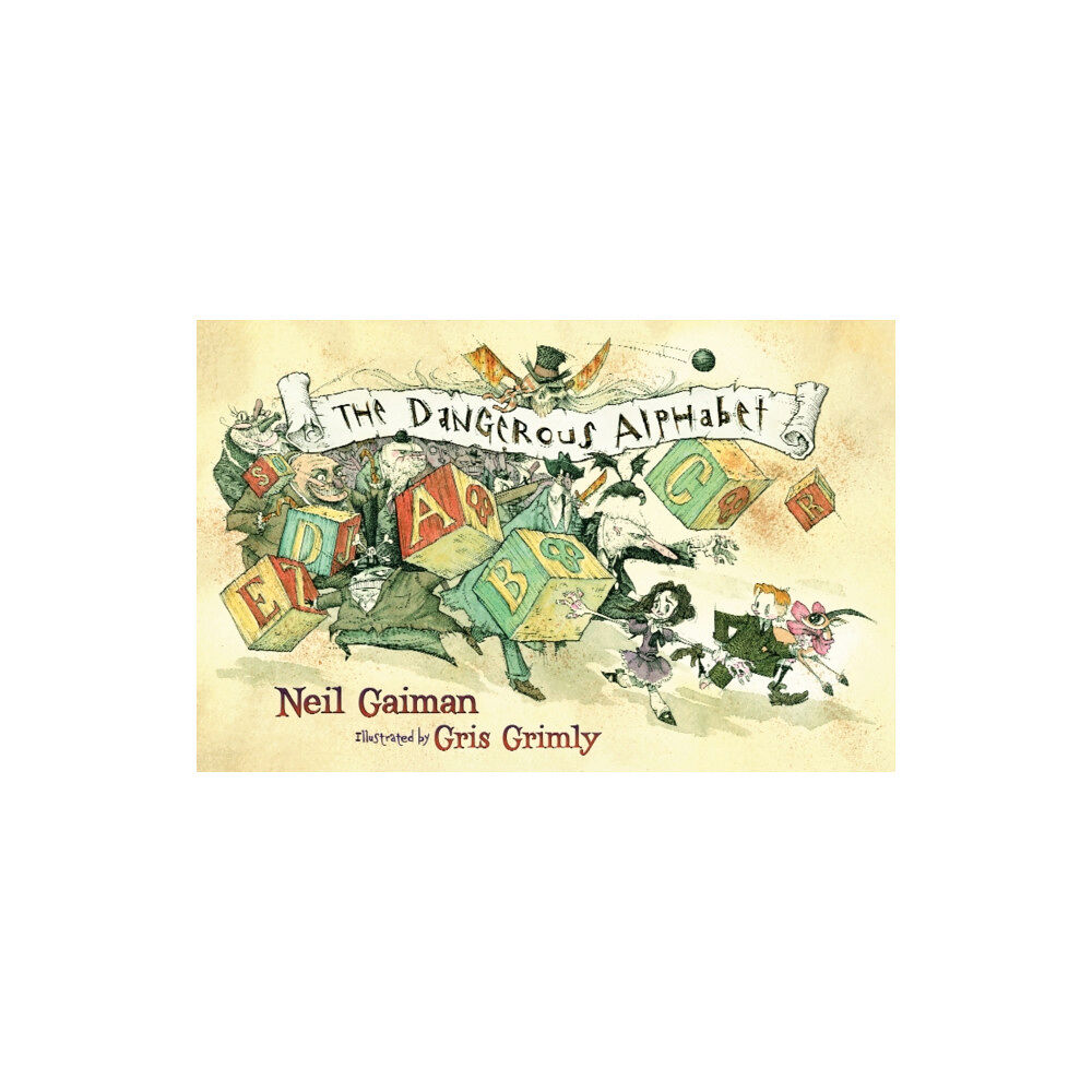 Bloomsbury Publishing PLC The Dangerous Alphabet (inbunden, eng)