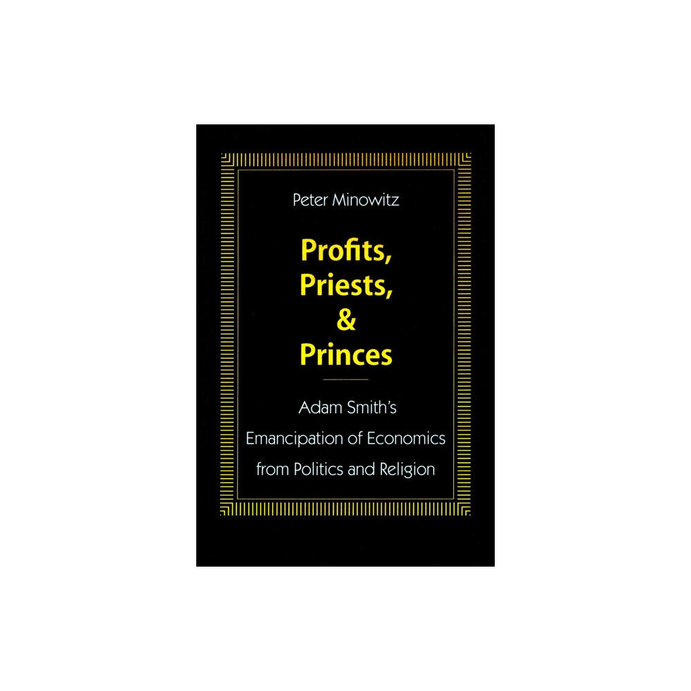 Stanford university press Profits, Priests, and Princes (inbunden, eng)