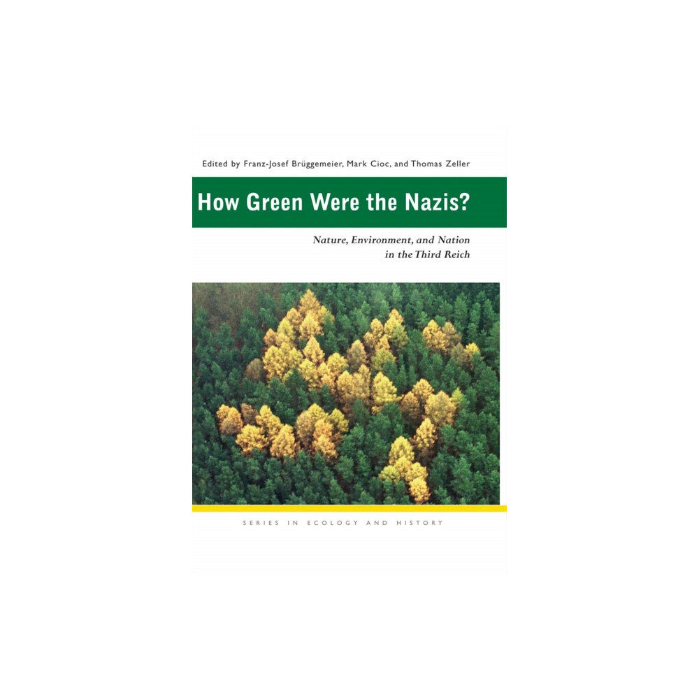 Ohio University Press How Green Were the Nazis? (häftad, eng)