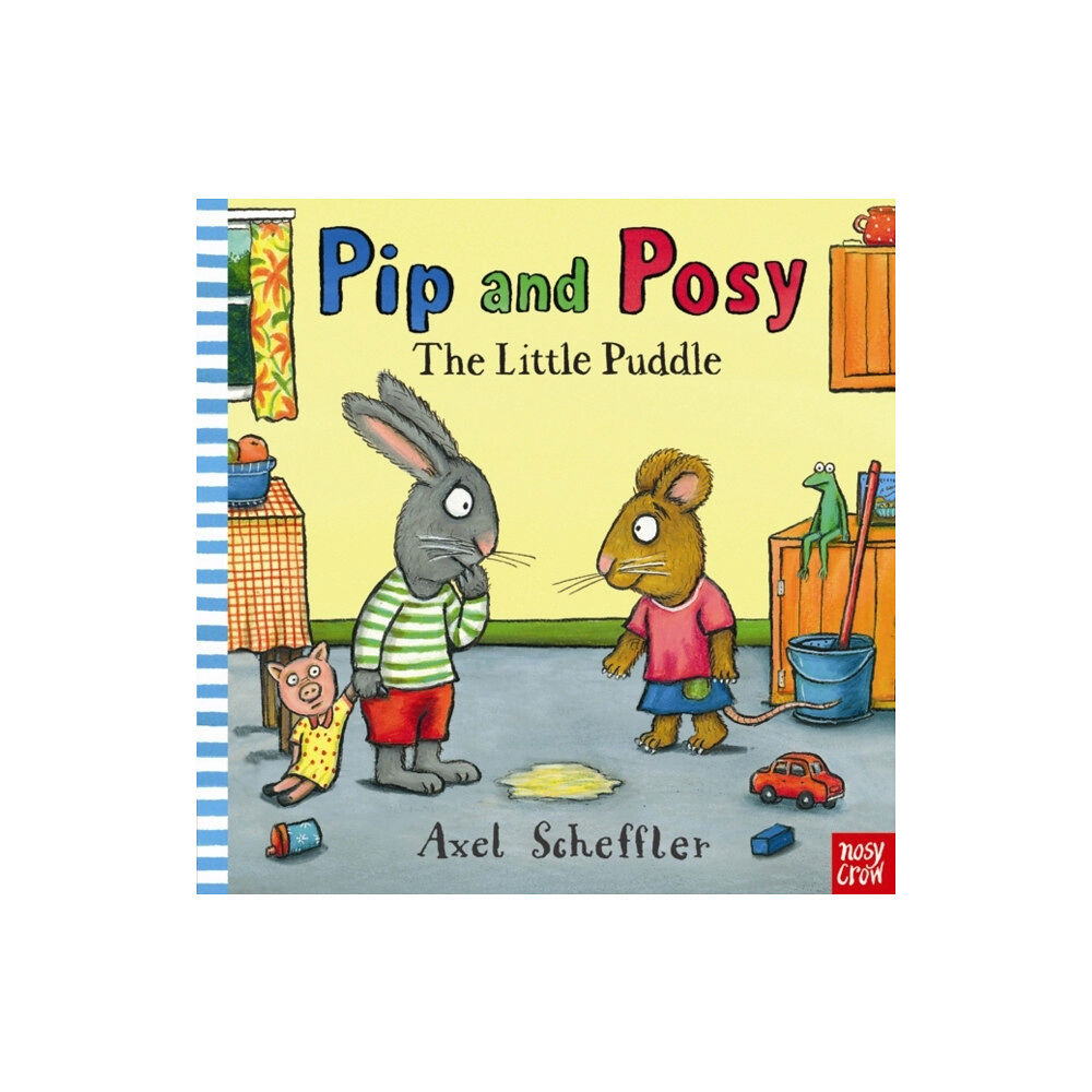 Nosy Crow Ltd Pip and Posy: The Little Puddle (inbunden, eng)