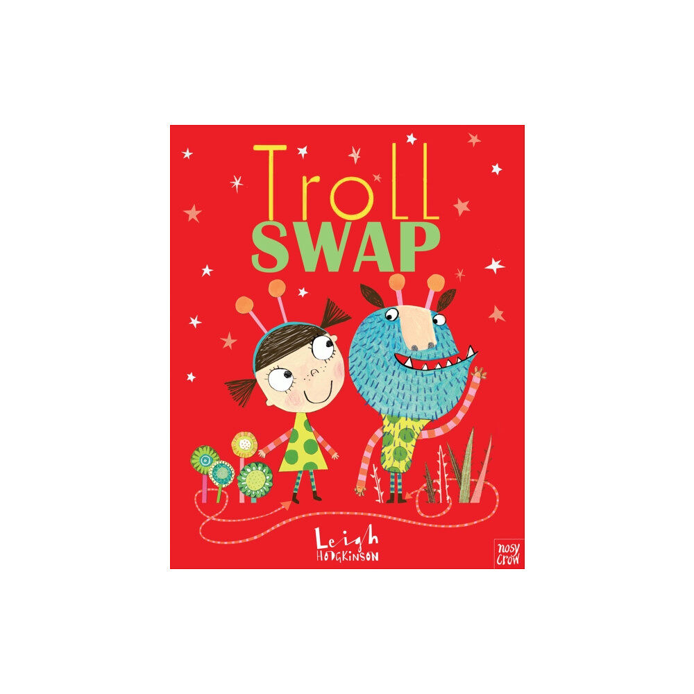 Nosy Crow Ltd Troll Swap (häftad, eng)