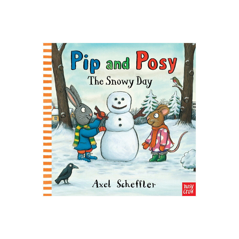 Nosy Crow Ltd Pip and Posy: The Snowy Day (häftad, eng)