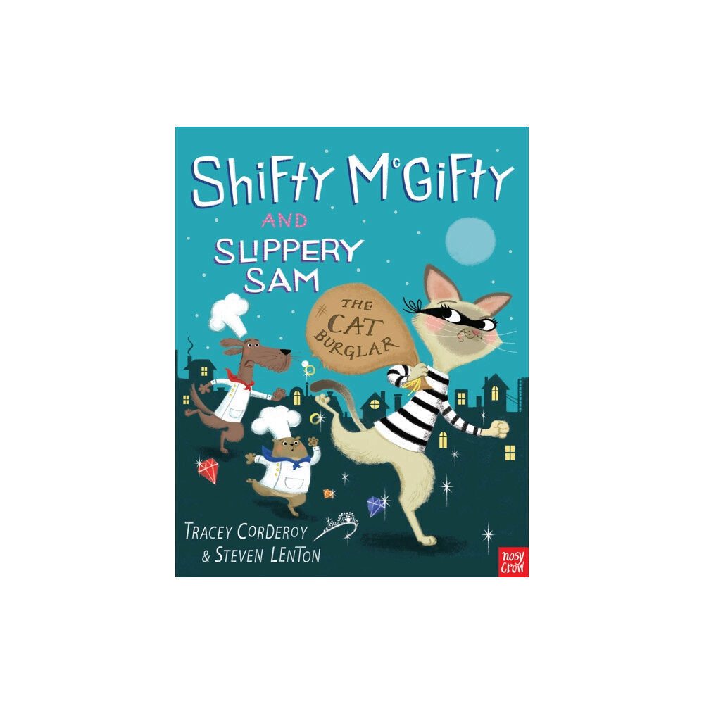 Nosy Crow Ltd Shifty McGifty and Slippery Sam: The Cat Burglar (häftad, eng)