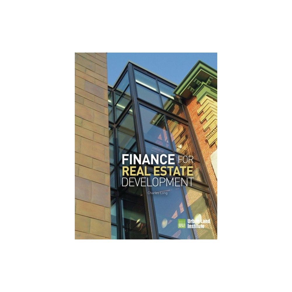 Urban Land Institute,U.S. Finance for Real Estate Development (häftad, eng)