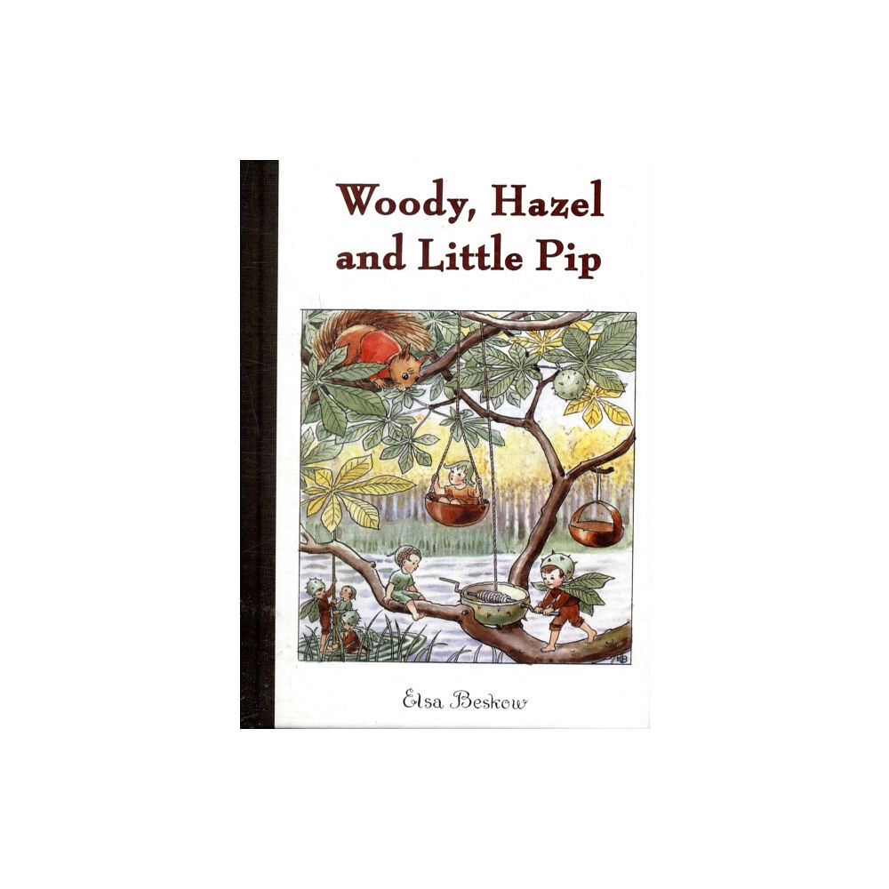 Floris Books Woody, Hazel and Little Pip (inbunden, eng)