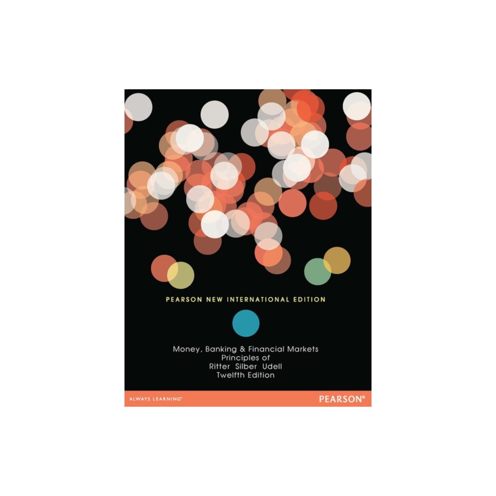 Pearson Education Limited Principles of Money, Banking & Financial Markets (häftad, eng)