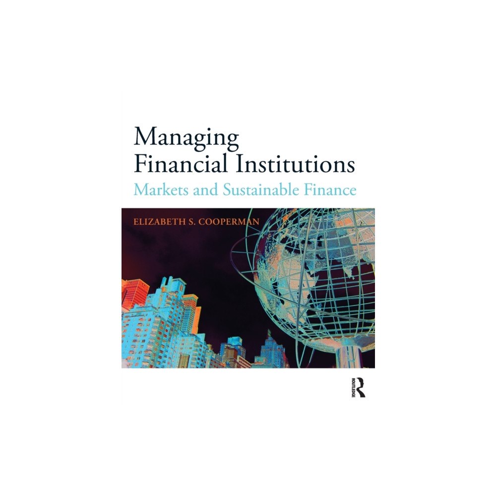 Taylor & francis ltd Managing Financial Institutions (häftad, eng)