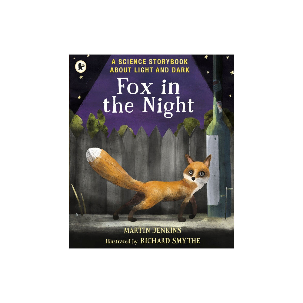 Walker Books Ltd Fox in the Night: A Science Storybook About Light and Dark (häftad, eng)