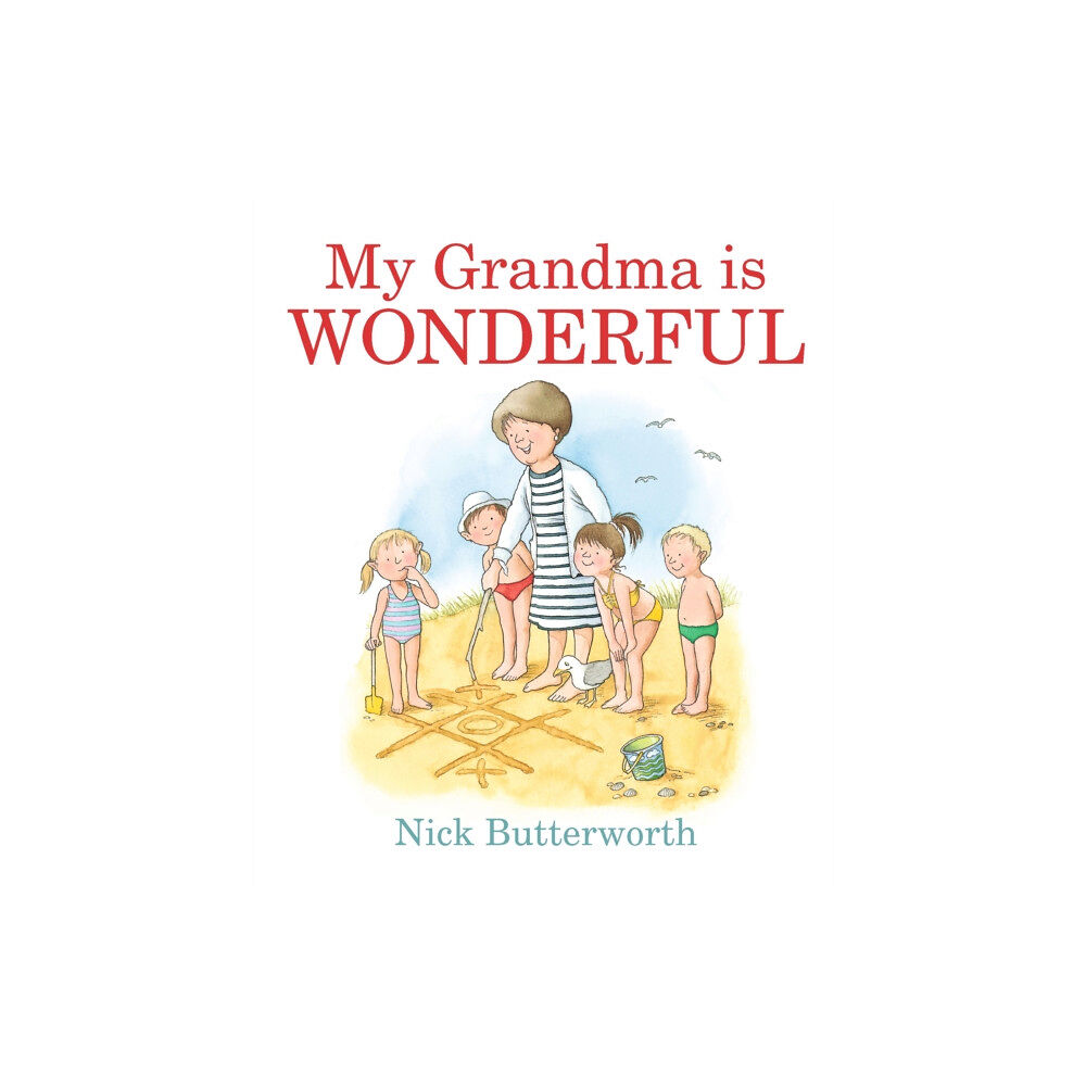 Walker Books Ltd My Grandma Is Wonderful (bok, board book, eng)