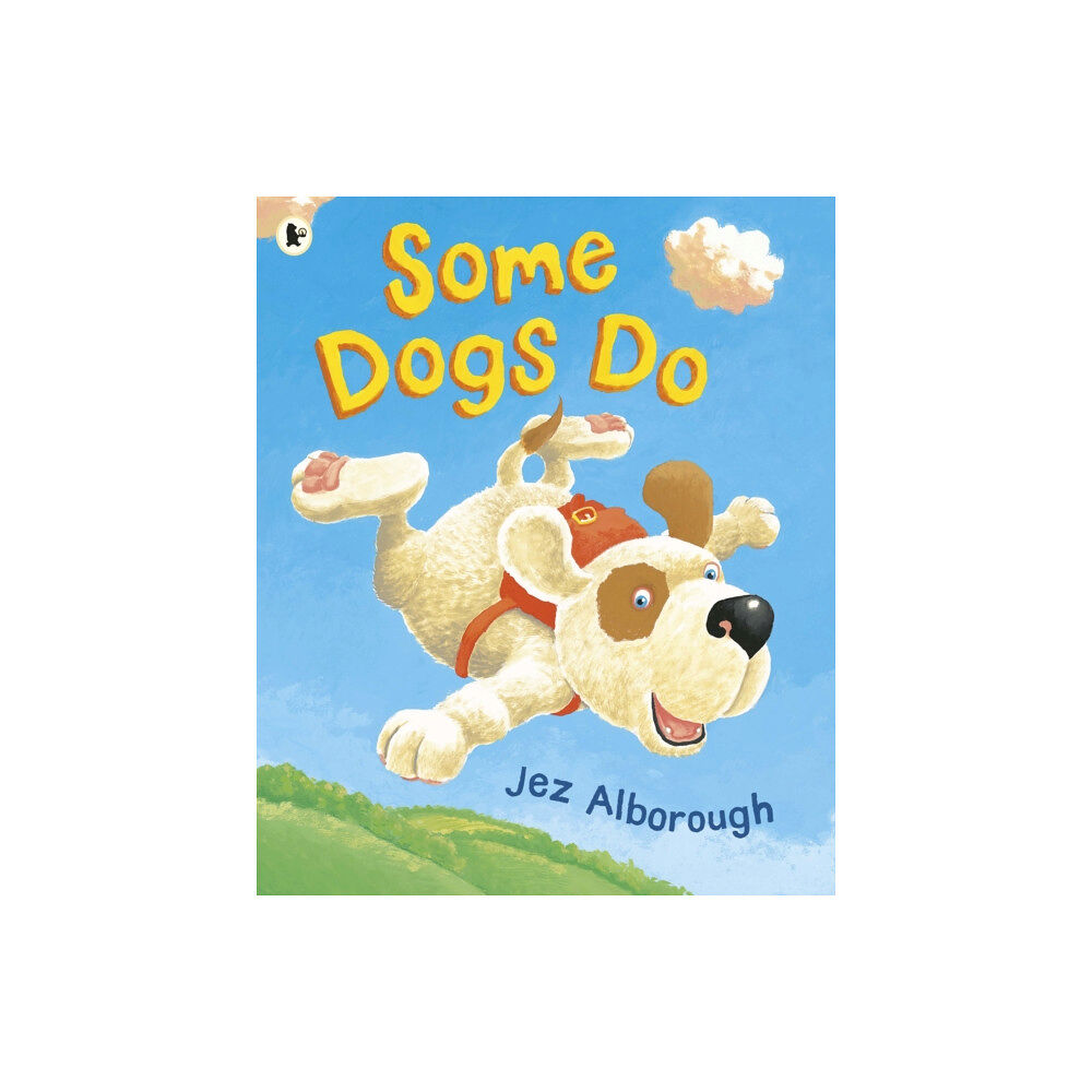 Walker Books Ltd Some Dogs Do (häftad, eng)