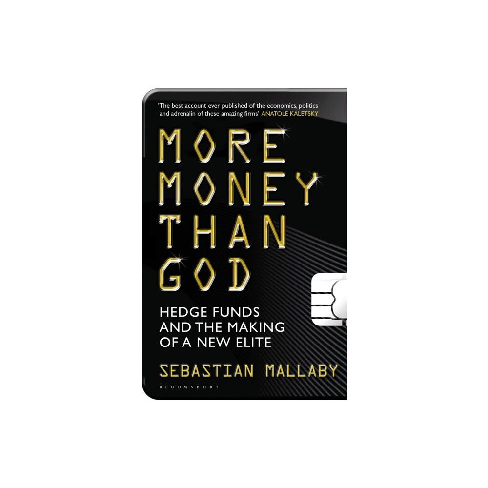 Bloomsbury Publishing PLC More Money Than God (häftad, eng)