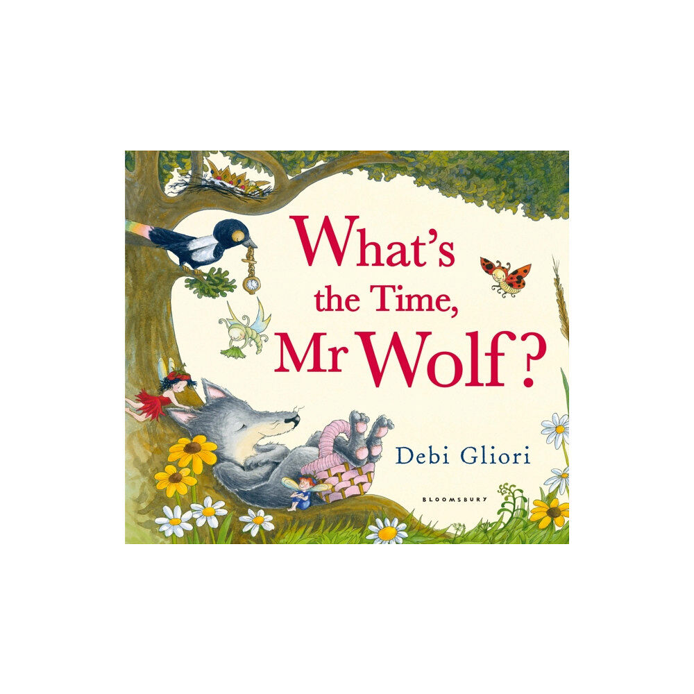Bloomsbury Publishing PLC What's the Time, Mr Wolf? (häftad, eng)