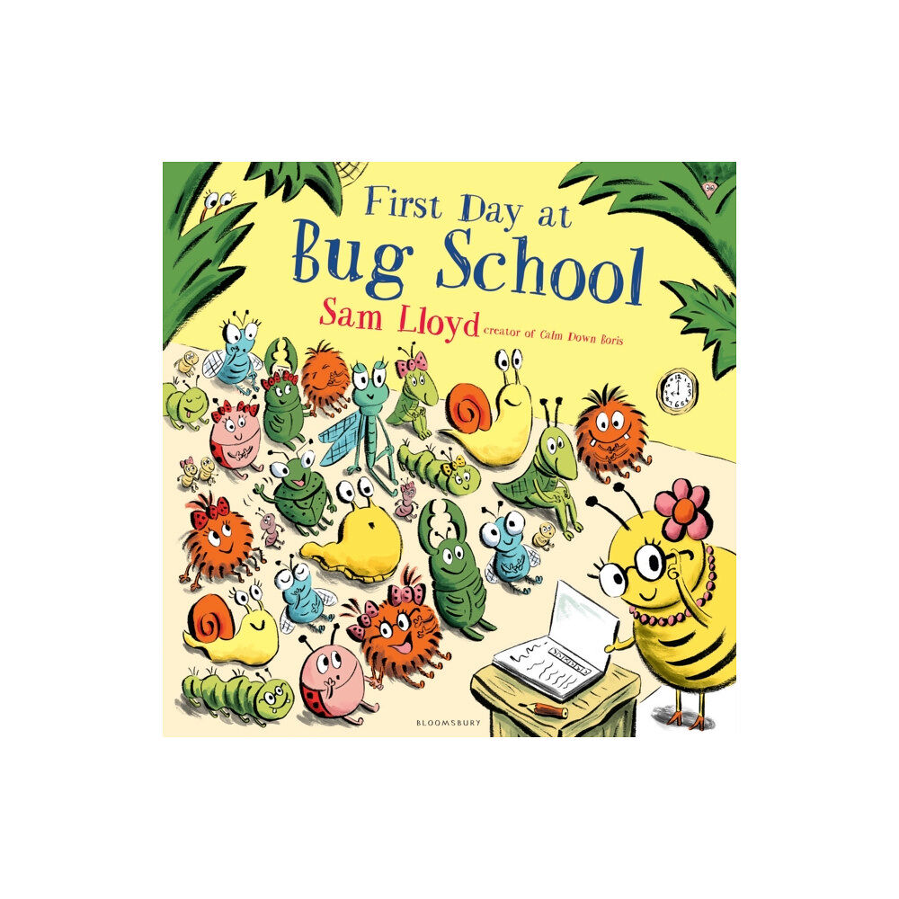 Bloomsbury Publishing PLC First Day at Bug School (häftad, eng)
