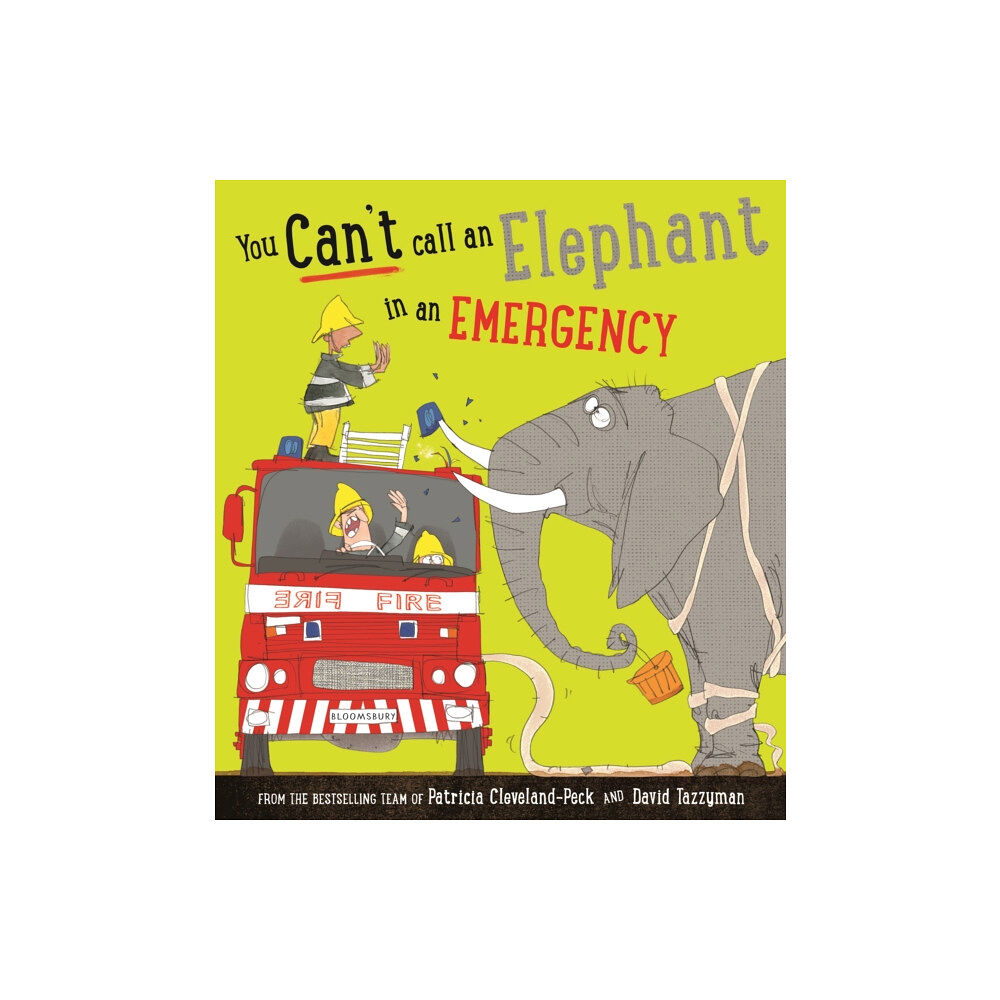 Bloomsbury Publishing PLC You Can't Call an Elephant in an Emergency (häftad, eng)