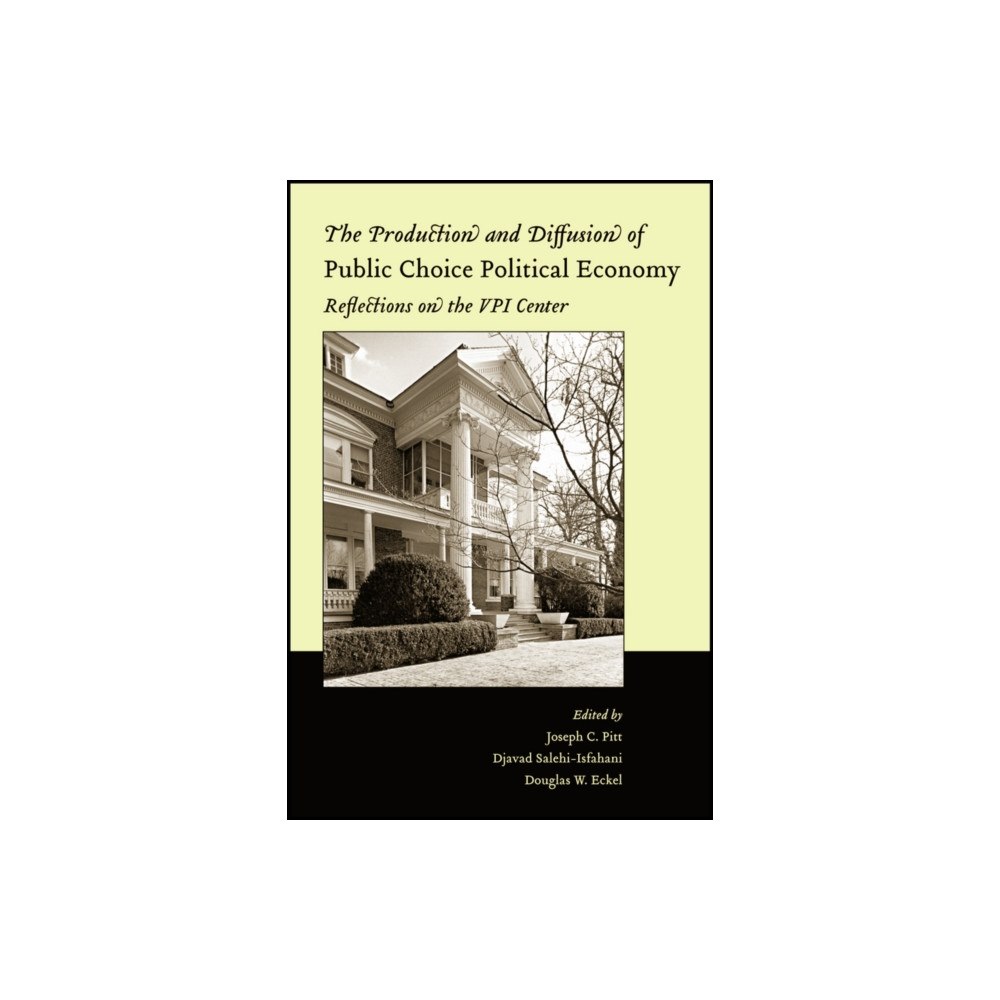 John Wiley And Sons Ltd The Production and Diffusion of Public Choice Political Economy (inbunden, eng)