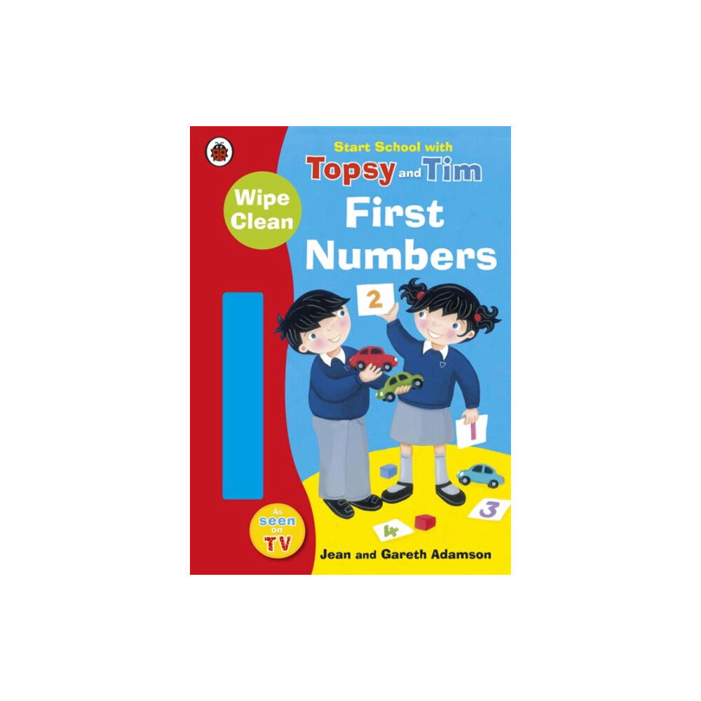 Penguin Random House Children's UK Start School with Topsy and Tim: Wipe Clean First Numbers (häftad, eng)