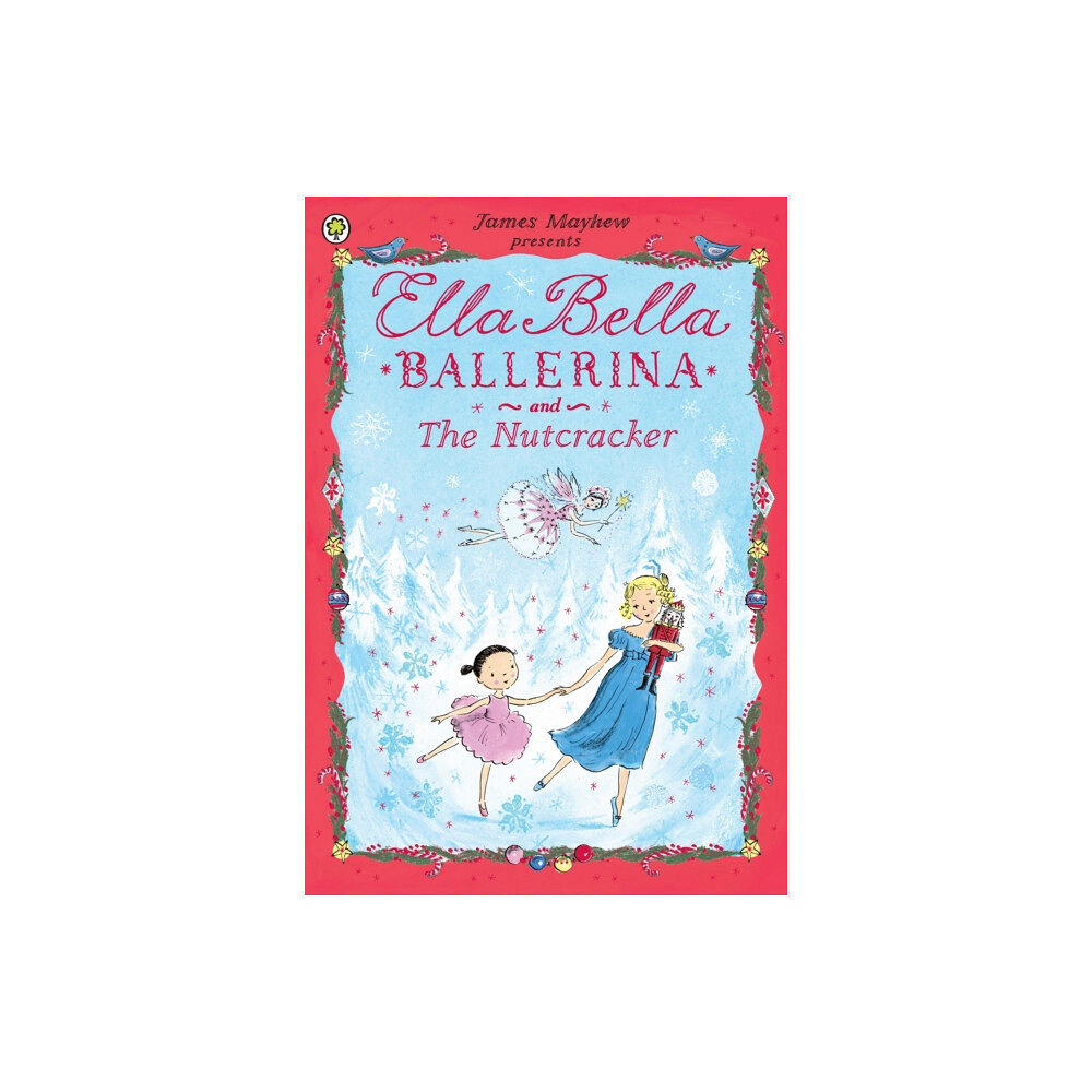 Hachette Children's Group Ella Bella Ballerina and the Nutcracker (häftad, eng)