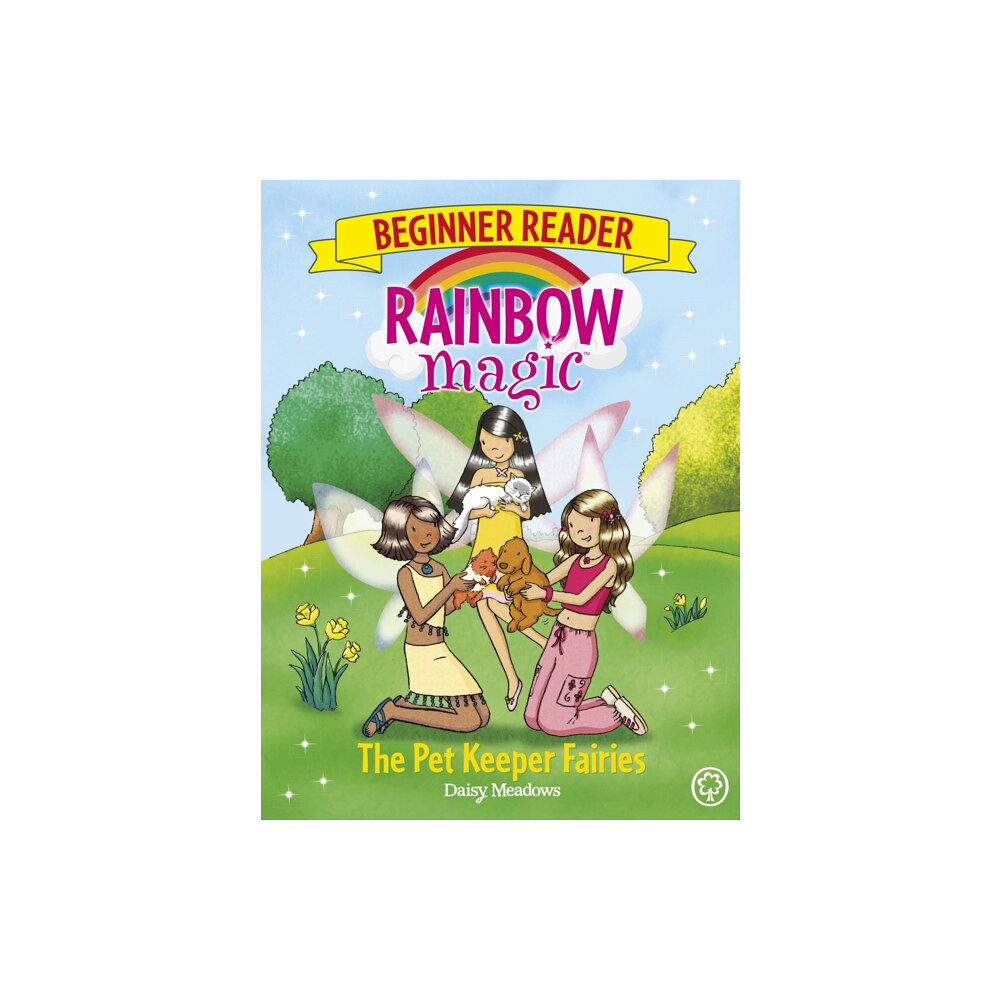Hachette Children's Group Rainbow Magic Beginner Reader: The Pet Keeper Fairies (häftad, eng)
