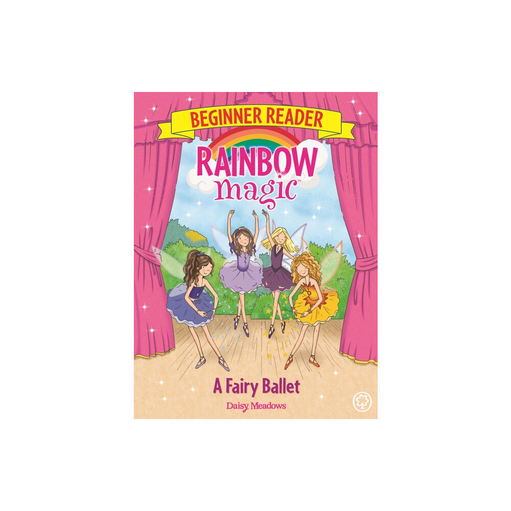 Hachette Children's Group Rainbow Magic Beginner Reader: A Fairy Ballet (häftad, eng)