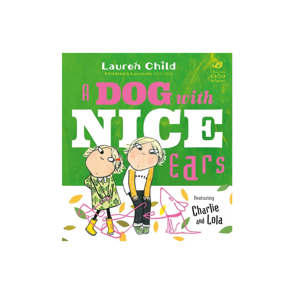 Hachette Children's Group Charlie and Lola: A Dog With Nice Ears (häftad, eng)