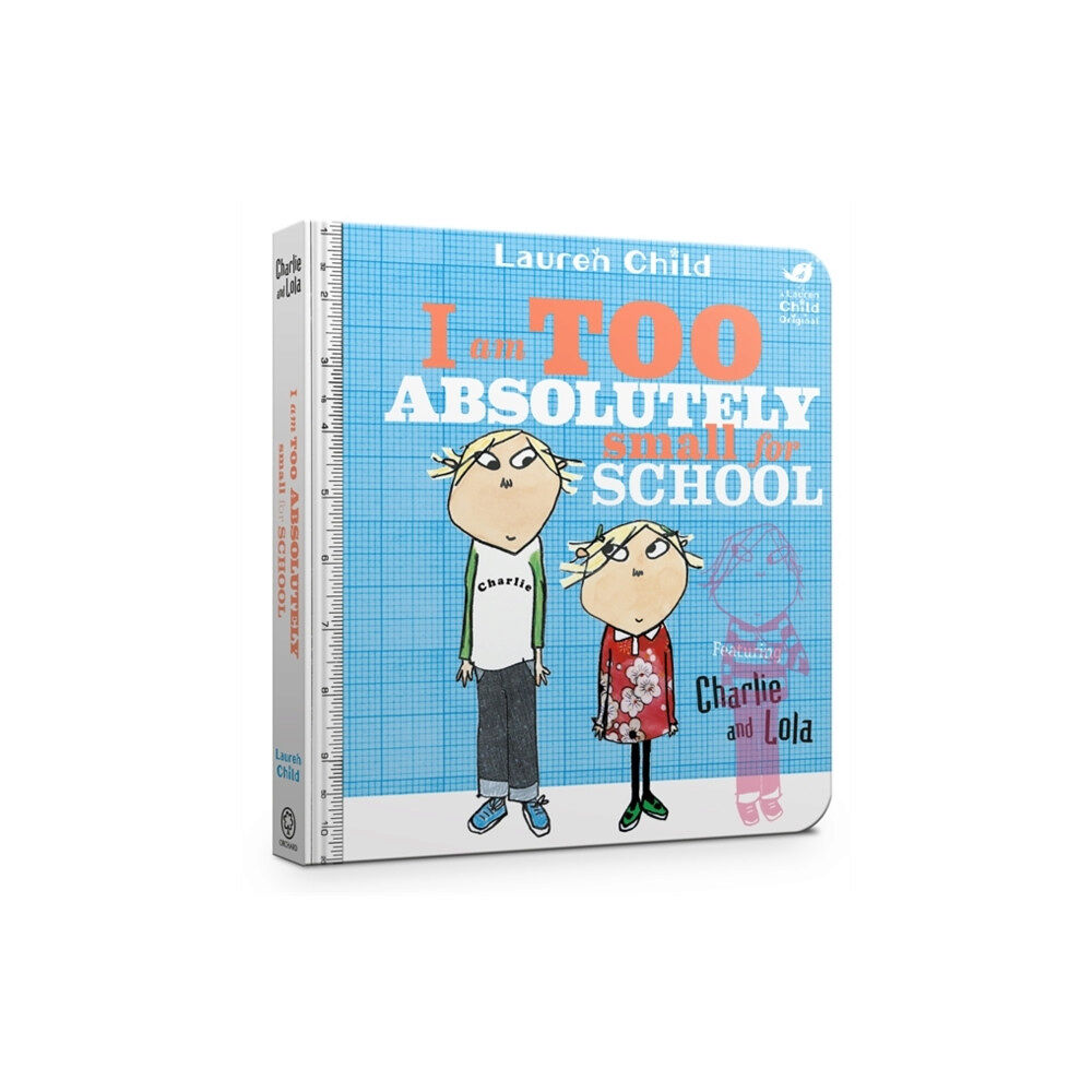 Hachette Children's Group Charlie and Lola: I Am Too Absolutely Small For School (bok, board book, eng)