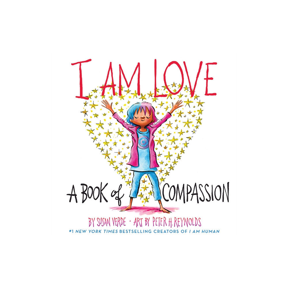 Abrams I Am Love: A Book of Compassion (inbunden, eng)